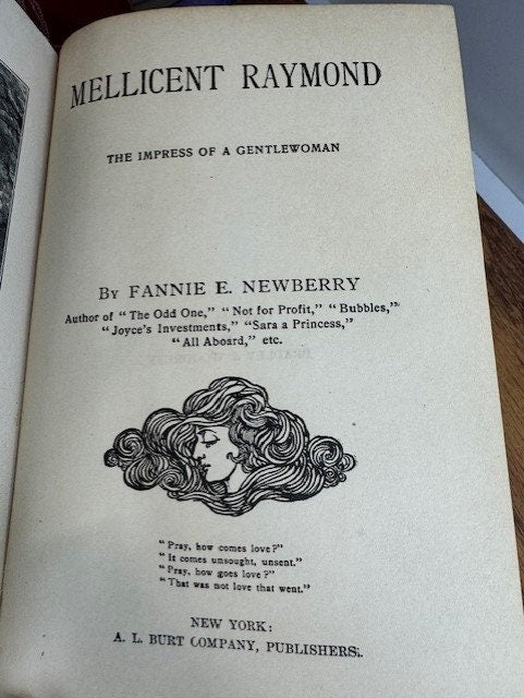 Book- Hardback Antique 1891 "Mellicent Raymond, The Impress of a Gentlewoman" by Fannie E. Newberry