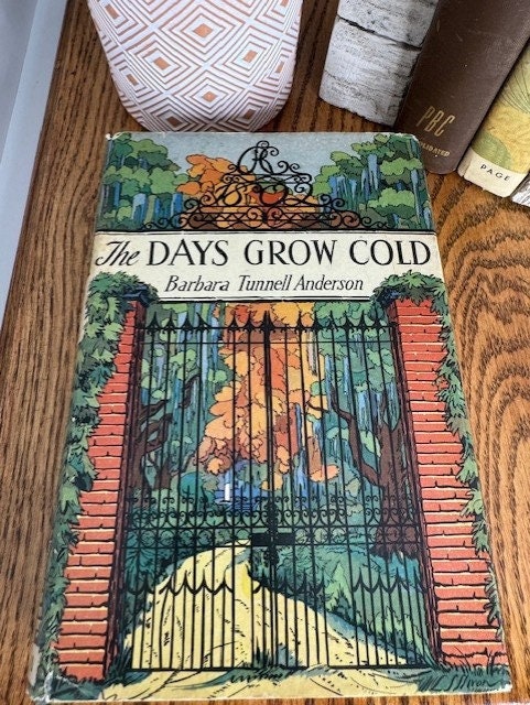 Book- Hardback Vintage 1941 "The Day Grow Cold" by Barbara Tunnell Anderson