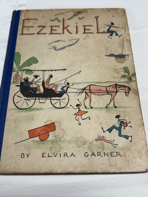 Book- Hardback Antique 1937 "Ezekiel" by Elvira Garner